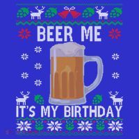 Beer Me It's My Birthday Party December Bfunny Giftday Ugly Christmas Gift Baby Bodysuit thumb 2