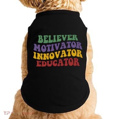 Believer Motivator Innovator Educator Doggie Tank