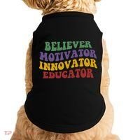 Believer Motivator Innovator Educator Doggie Tank thumb 0