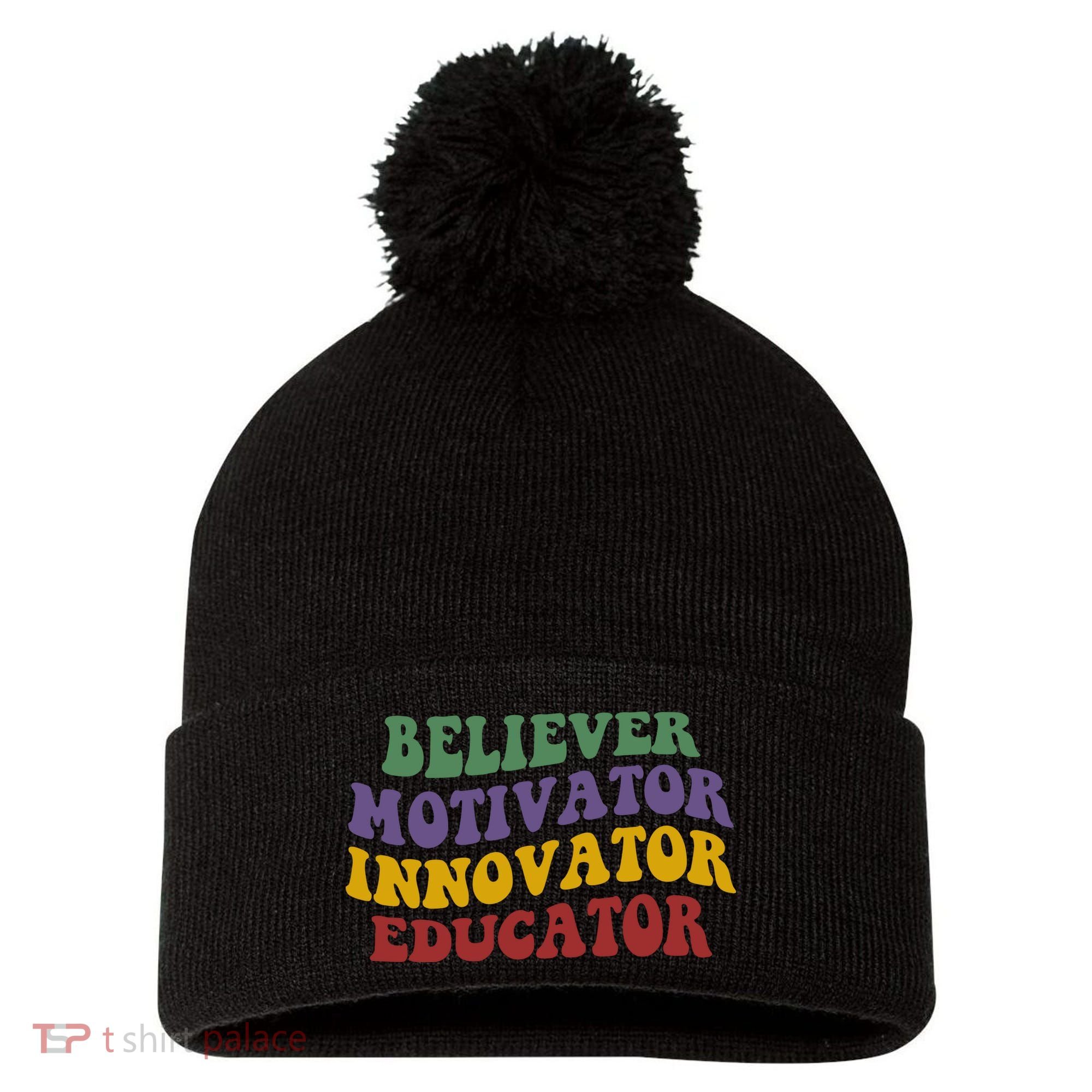 Believer Motivator Innovator Educator Pom Pom 12in Knit Beanie