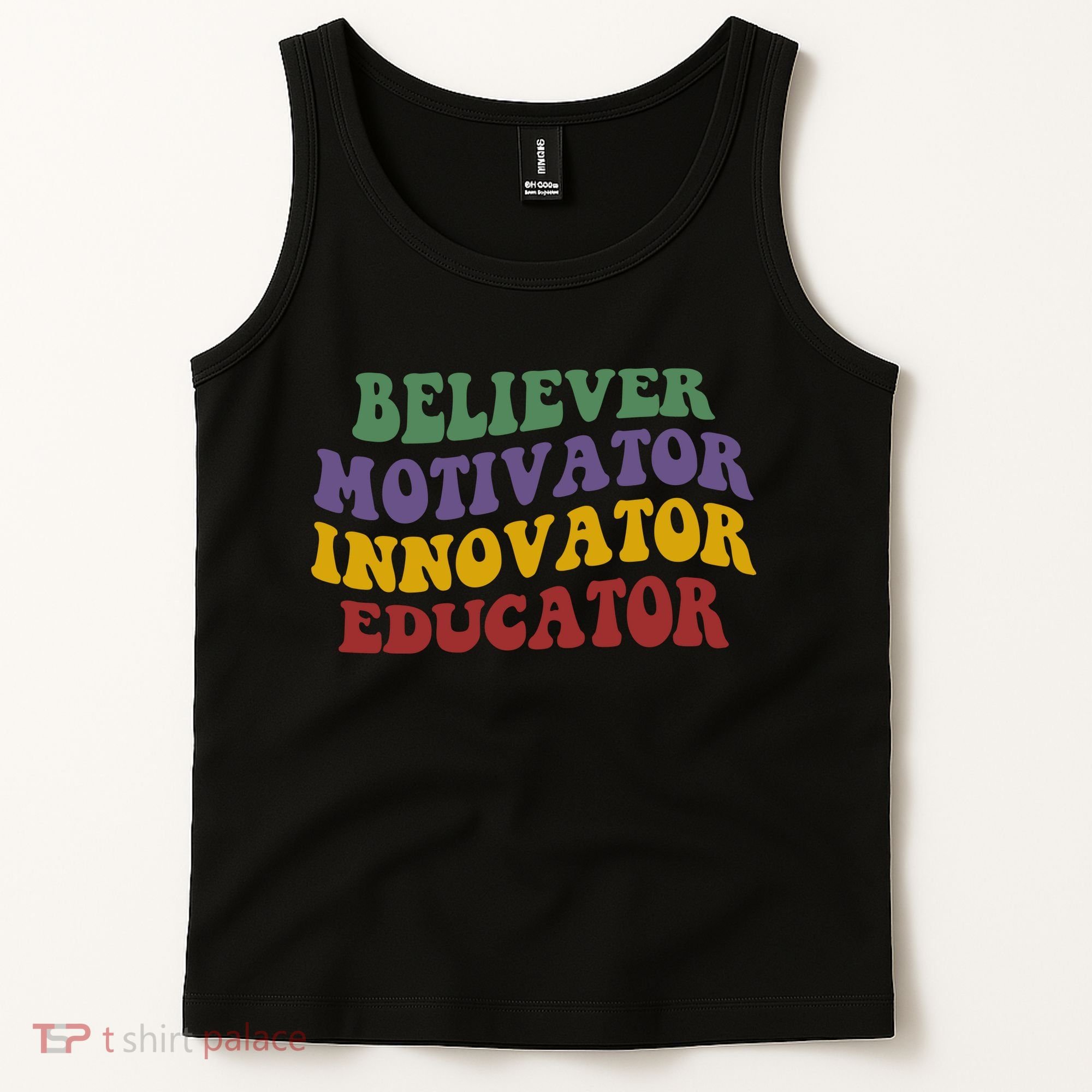 Believer Motivator Innovator Educator Tank Top
