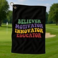 Believer Motivator Innovator Educator Golf Towel thumb 1