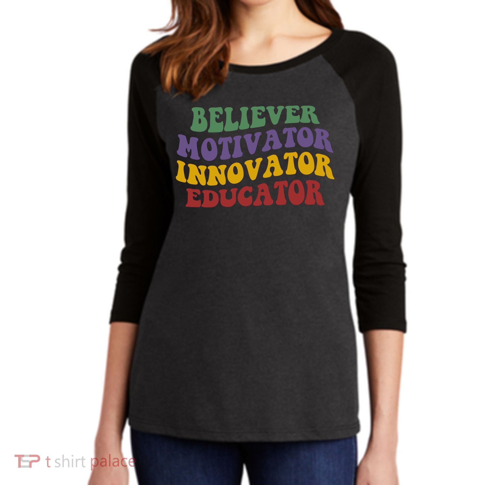 Believer Motivator Innovator Educator Women's Tri-Blend 3/4-Sleeve Raglan Shirt