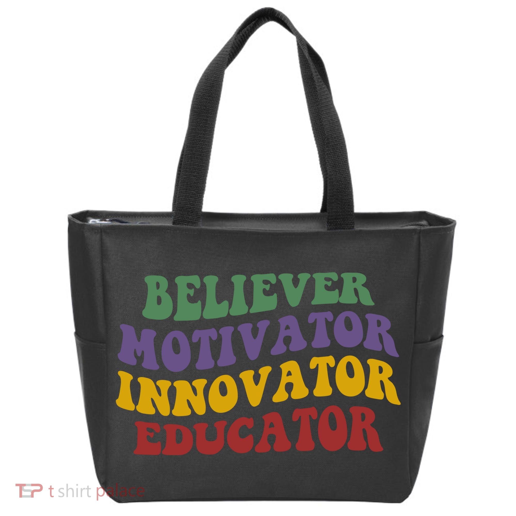 Believer Motivator Innovator Educator Tote Bag