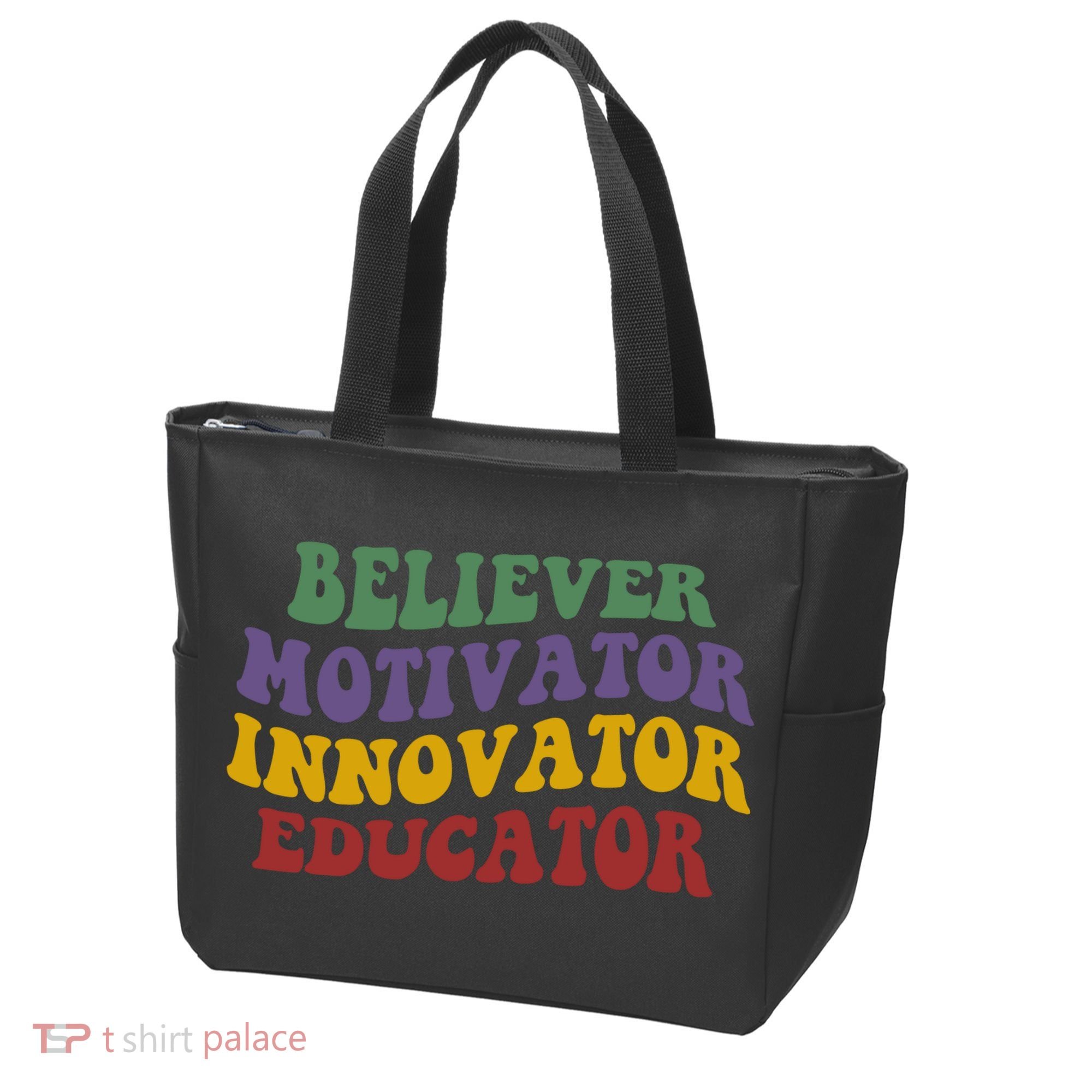 Believer Motivator Innovator Educator Tote Bag