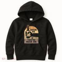Beer Me If YouRe Near Me Kids Hoodie thumb 0