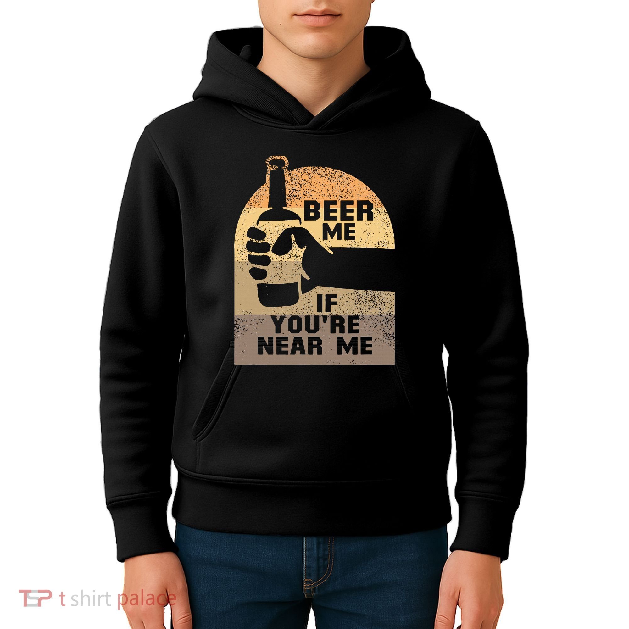 Beer Me If YouRe Near Me Kids Hoodie