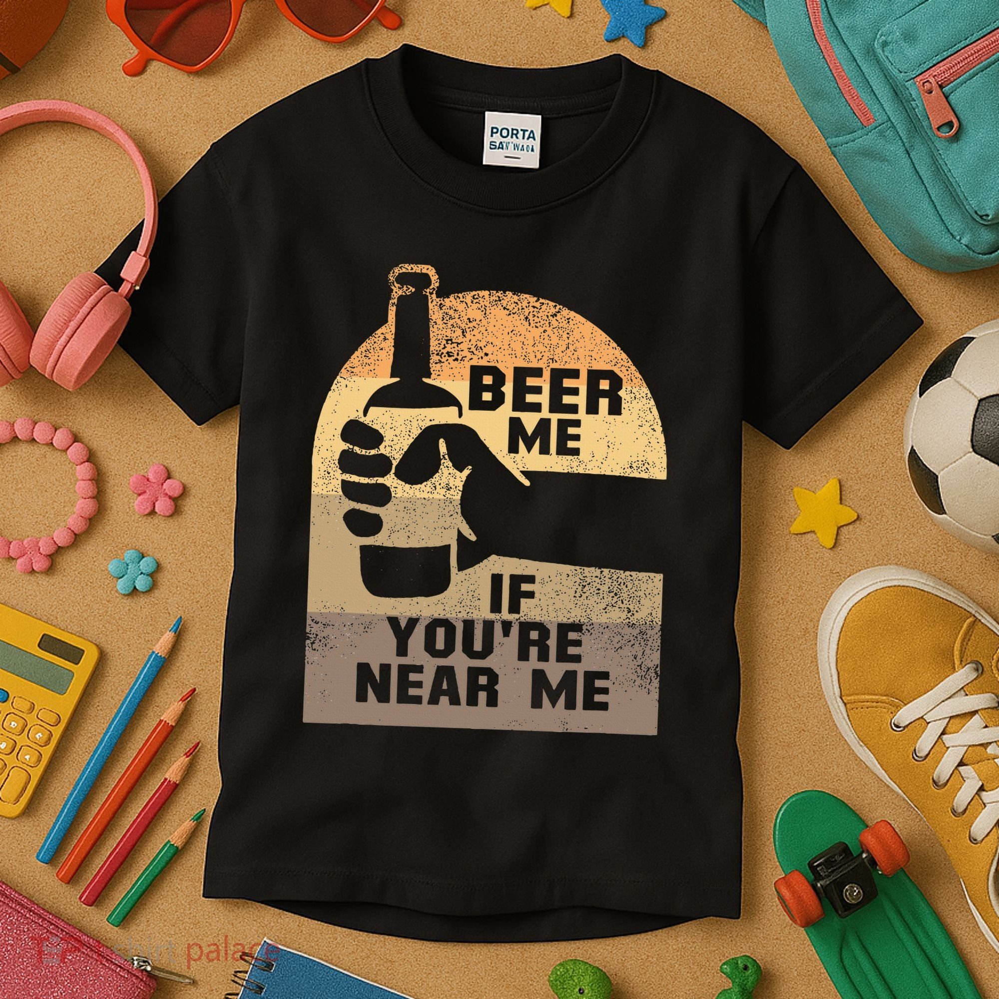 Beer Me If YouRe Near Me Kids T-Shirt