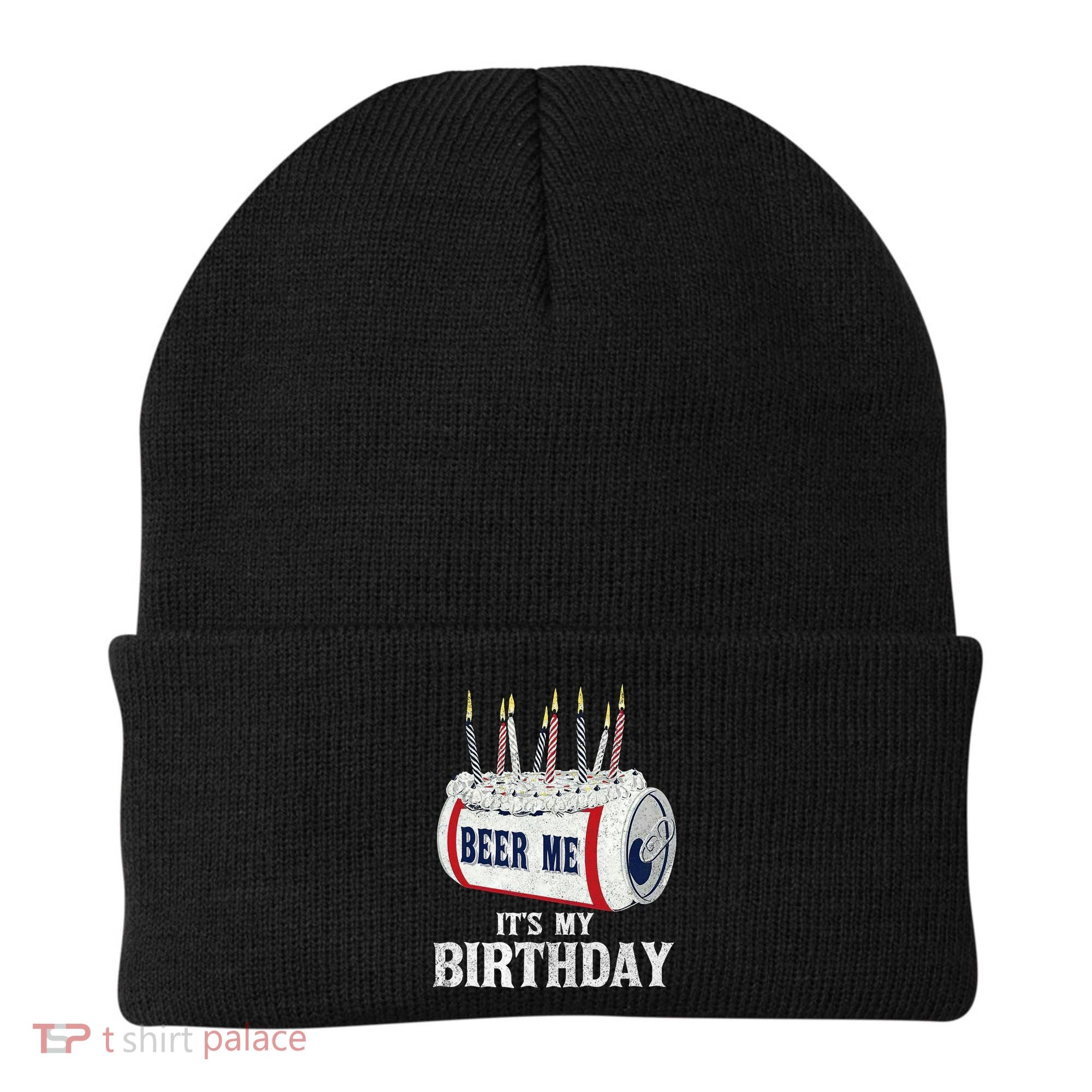Beer Me Its My Birthday Funny Drinking Party Beanie