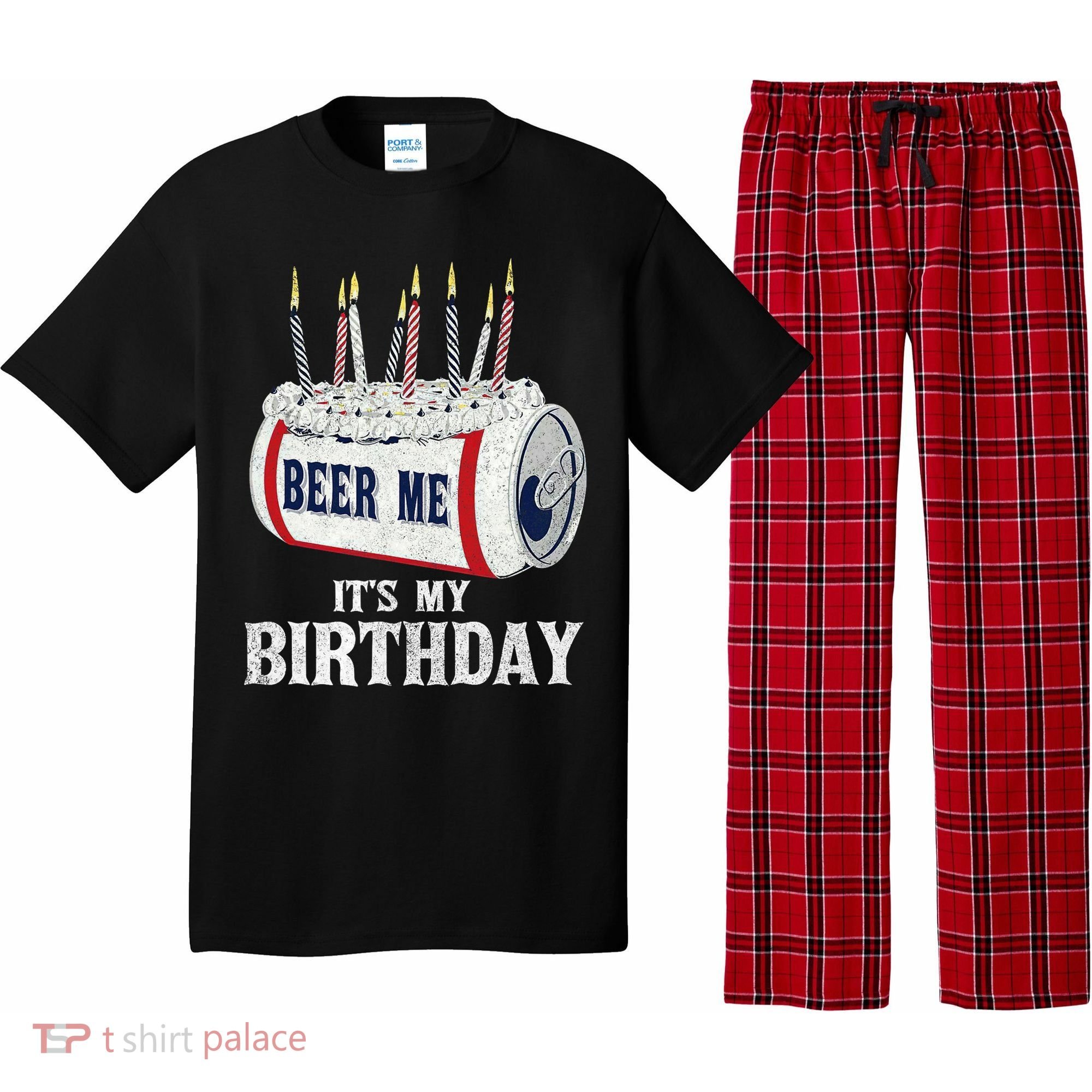 Beer Me Its My Birthday Funny Drinking Party Pajama Set