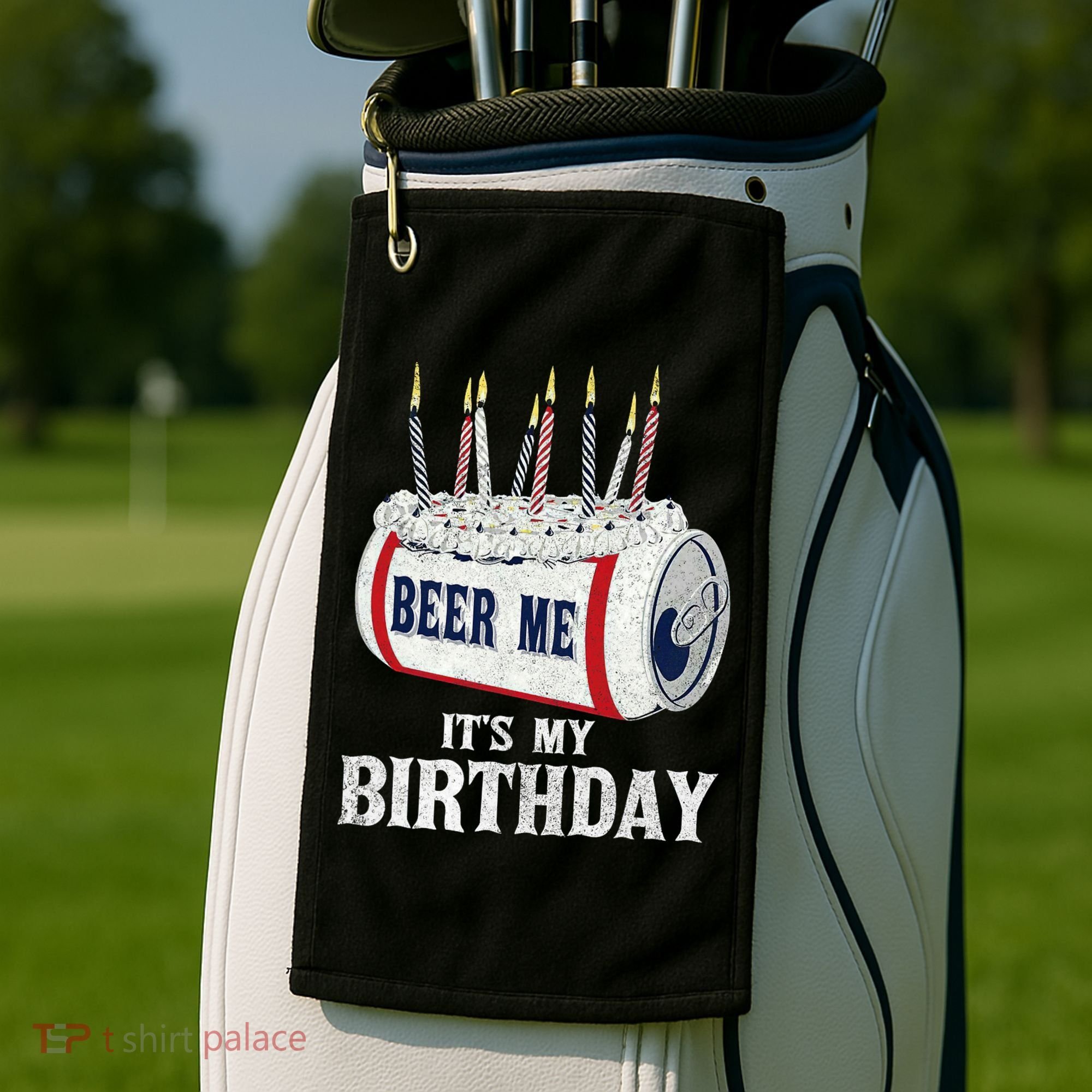 Beer Me Its My Birthday Funny Drinking Party Golf Towel
