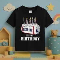 Beer Me Its My Birthday Funny Drinking Party Toddler T-Shirt thumb 3