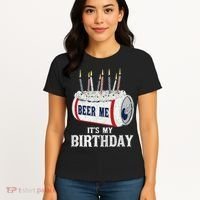 Beer Me Its My Birthday Funny Drinking Party Women's T-Shirt thumb 4
