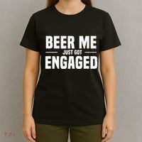 Beer Me I Just Got Engaged Funny Engagement Gift T-Shirt thumb 4