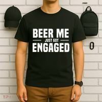 Beer Me I Just Got Engaged Funny Engagement Gift T-Shirt thumb 6