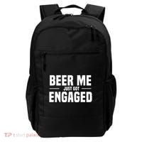 Beer Me I Just Got Engaged Funny Engagement Gift Backpack thumb 0