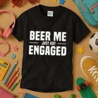 Beer Me I Just Got Engaged Funny Engagement Gift Kids T-Shirt thumb 3