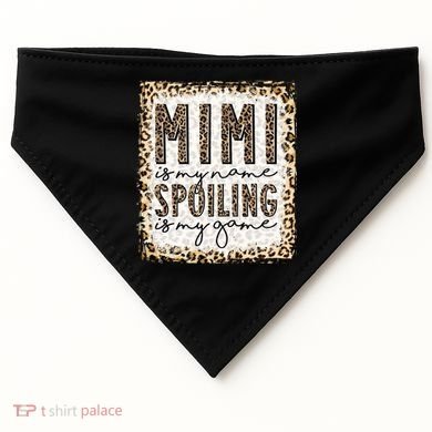 Bleached Mimi Is My Name Spoiling Is My Game Funny Mimi Life Gift USA-Made Doggie Bandana