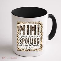 Bleached Mimi Is My Name Spoiling Is My Game Funny Mimi Life Gift Coffee Mug thumb 1