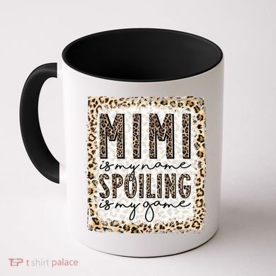 Bleached Mimi Is My Name Spoiling Is My Game Funny Mimi Life Gift Coffee Mug