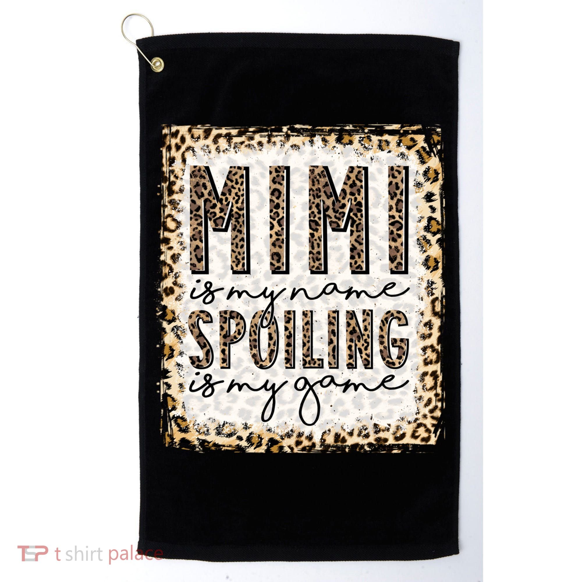 Bleached Mimi Is My Name Spoiling Is My Game Funny Mimi Life Gift Golf Towel