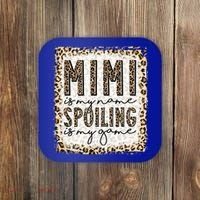 Bleached Mimi Is My Name Spoiling Is My Game Funny Mimi Life Gift Coaster thumb 0