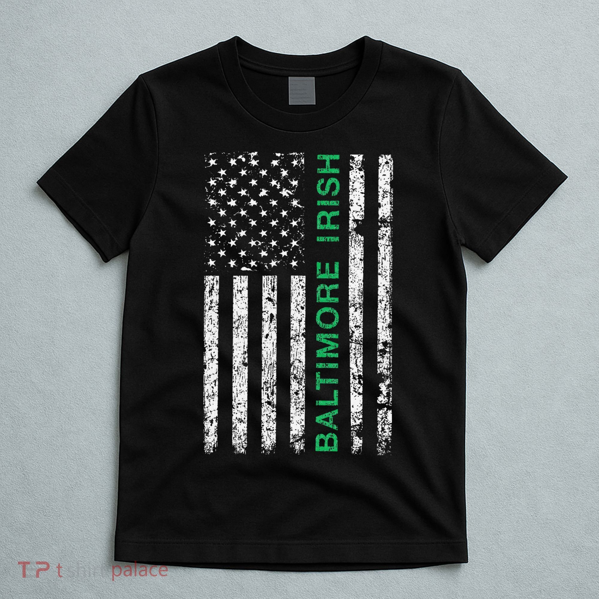 Baltimore Maryland Irish American Ireland US Flag T-Shirt