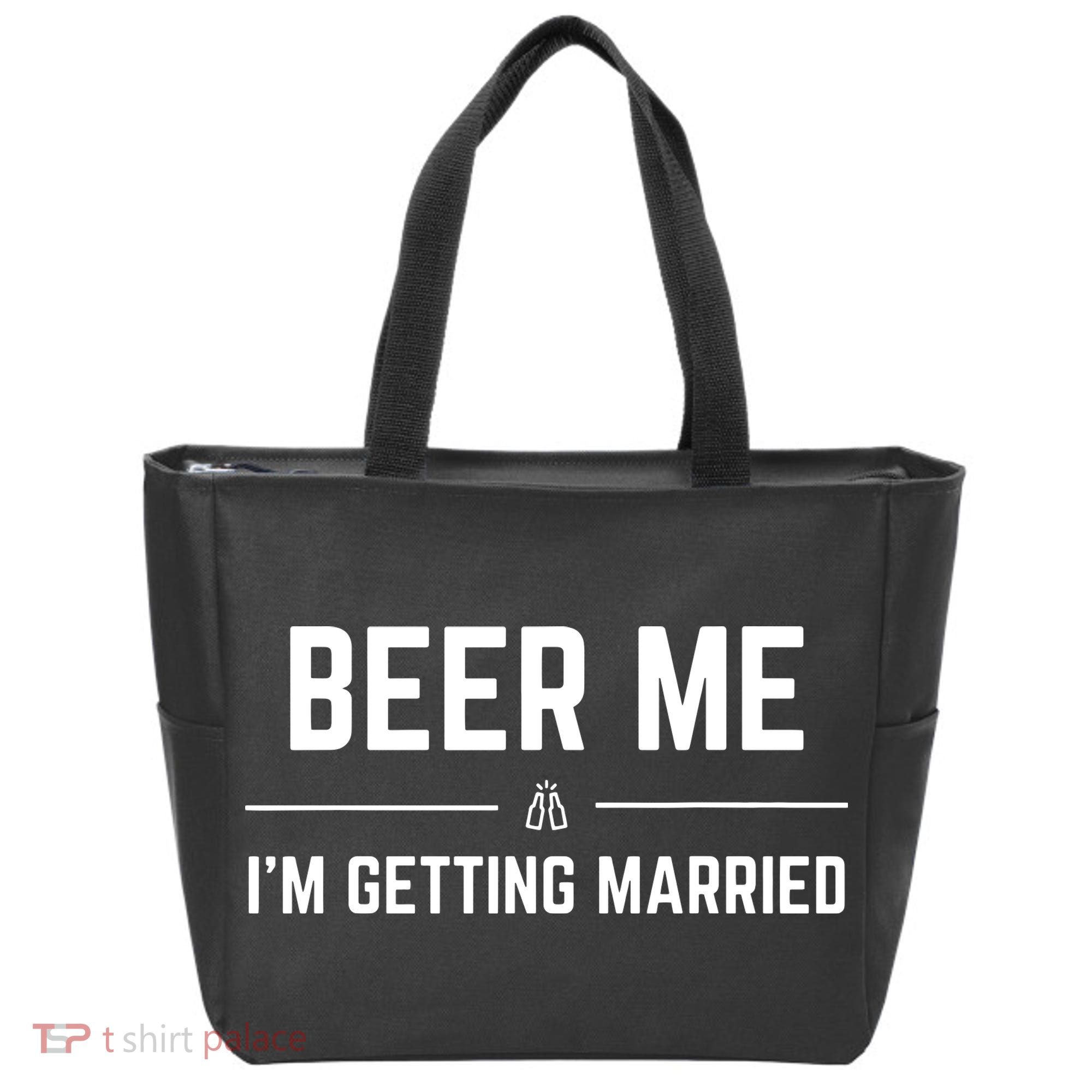 Beer Me Im Getting Married Funny Groom Bachelor Party Tote Bag