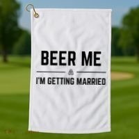 Beer Me Im Getting Married Funny Groom Bachelor Party Golf Towel thumb 1