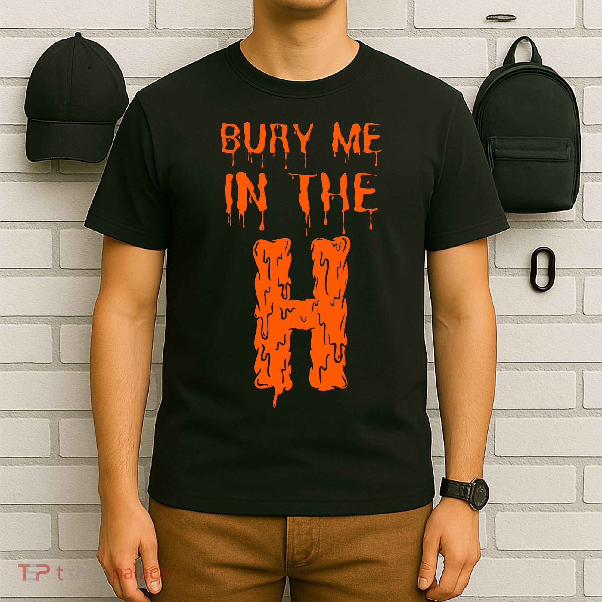 Bury Me In The H Houston HTown Love Houston Texas T-Shirt