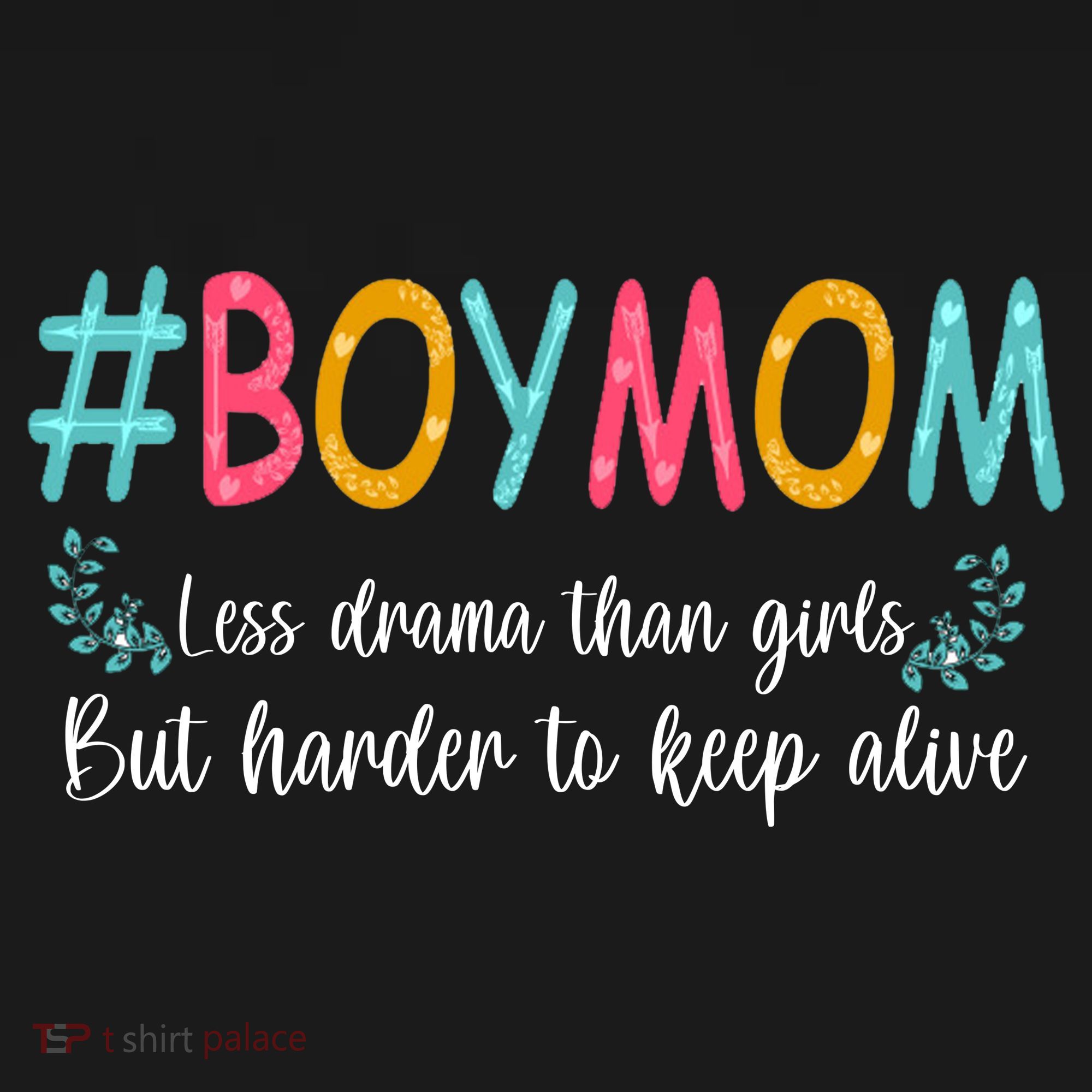 Boy Mom Less Drama Than Girls But Harder To Keep Alive Sweatshirt