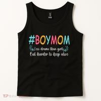 Boy Mom Less Drama Than Girls But Harder To Keep Alive Tank Top thumb 2