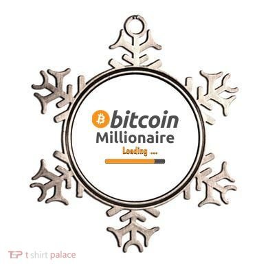 Bitcoin Millionaire Loading, Funny Bitcoin, Cryptocurrency, Bitcoin Crypto Ornament