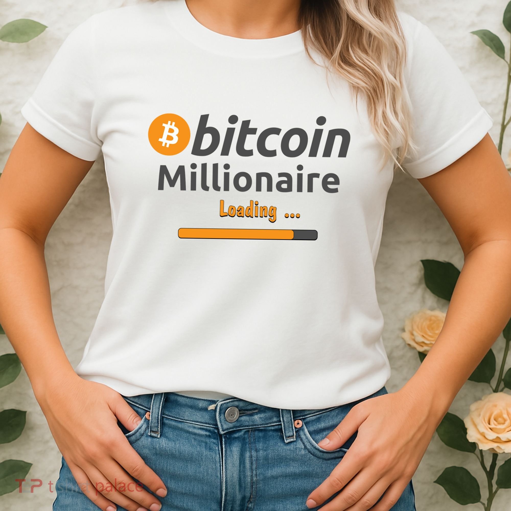 Bitcoin Millionaire Loading, Funny Bitcoin, Cryptocurrency, Bitcoin Crypto Women's T-Shirt