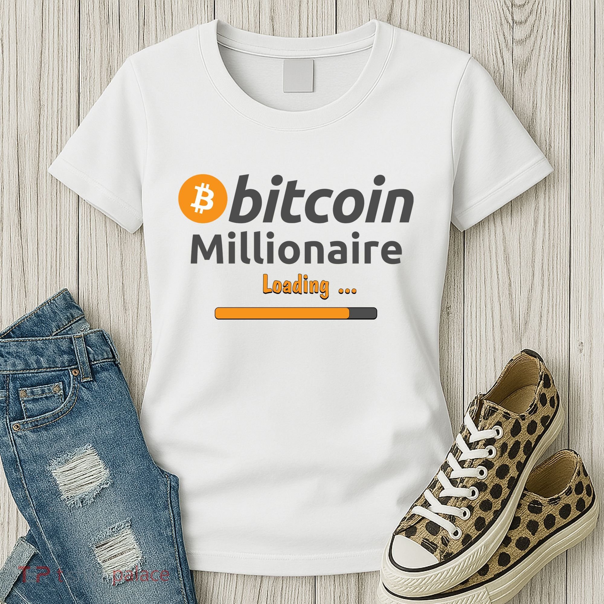 Bitcoin Millionaire Loading, Funny Bitcoin, Cryptocurrency, Bitcoin Crypto Women's T-Shirt