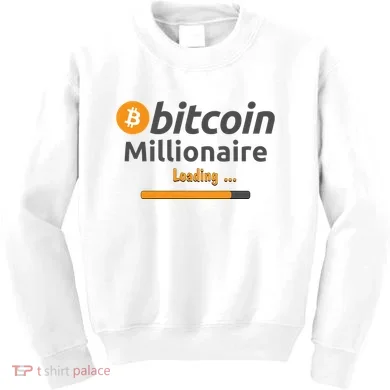 Bitcoin Millionaire Loading, Funny Bitcoin, Cryptocurrency, Bitcoin Crypto Kids Sweatshirt