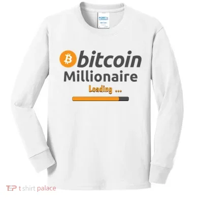 Bitcoin Millionaire Loading, Funny Bitcoin, Cryptocurrency, Bitcoin Crypto Kids Long Sleeve Shirt