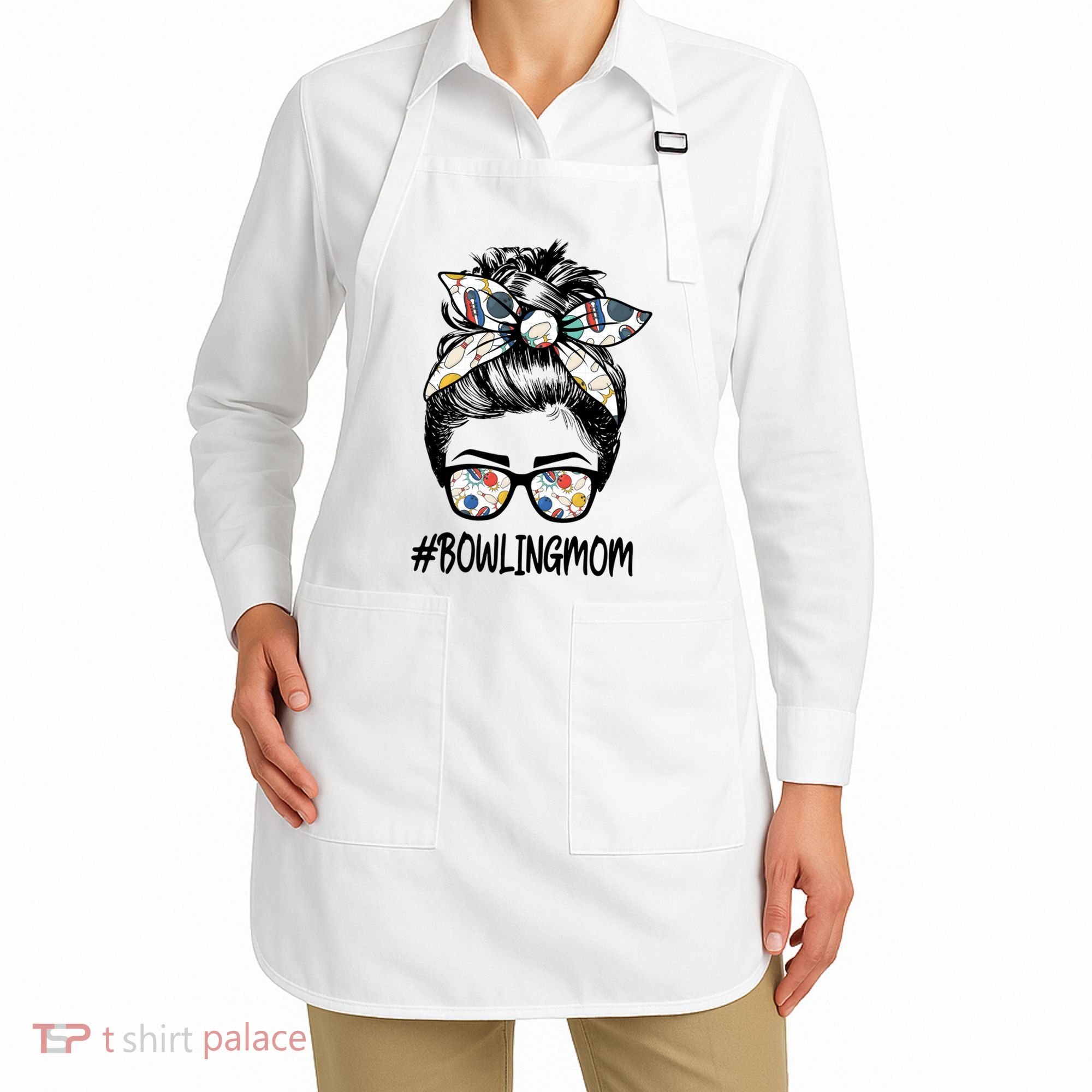 Bowling Mom Life Mothers Day Messy Bun Glasses Gift Apron
