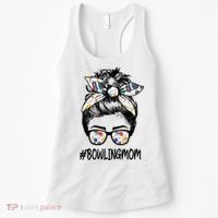 Bowling Mom Life Mothers Day Messy Bun Glasses Gift Women's Tank Top thumb 0