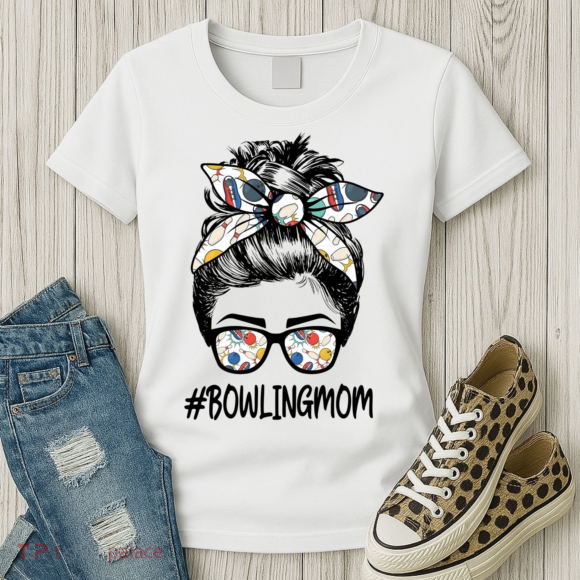 Bowling Mom Life Mothers Day Messy Bun Glasses Gift Women's T-Shirt