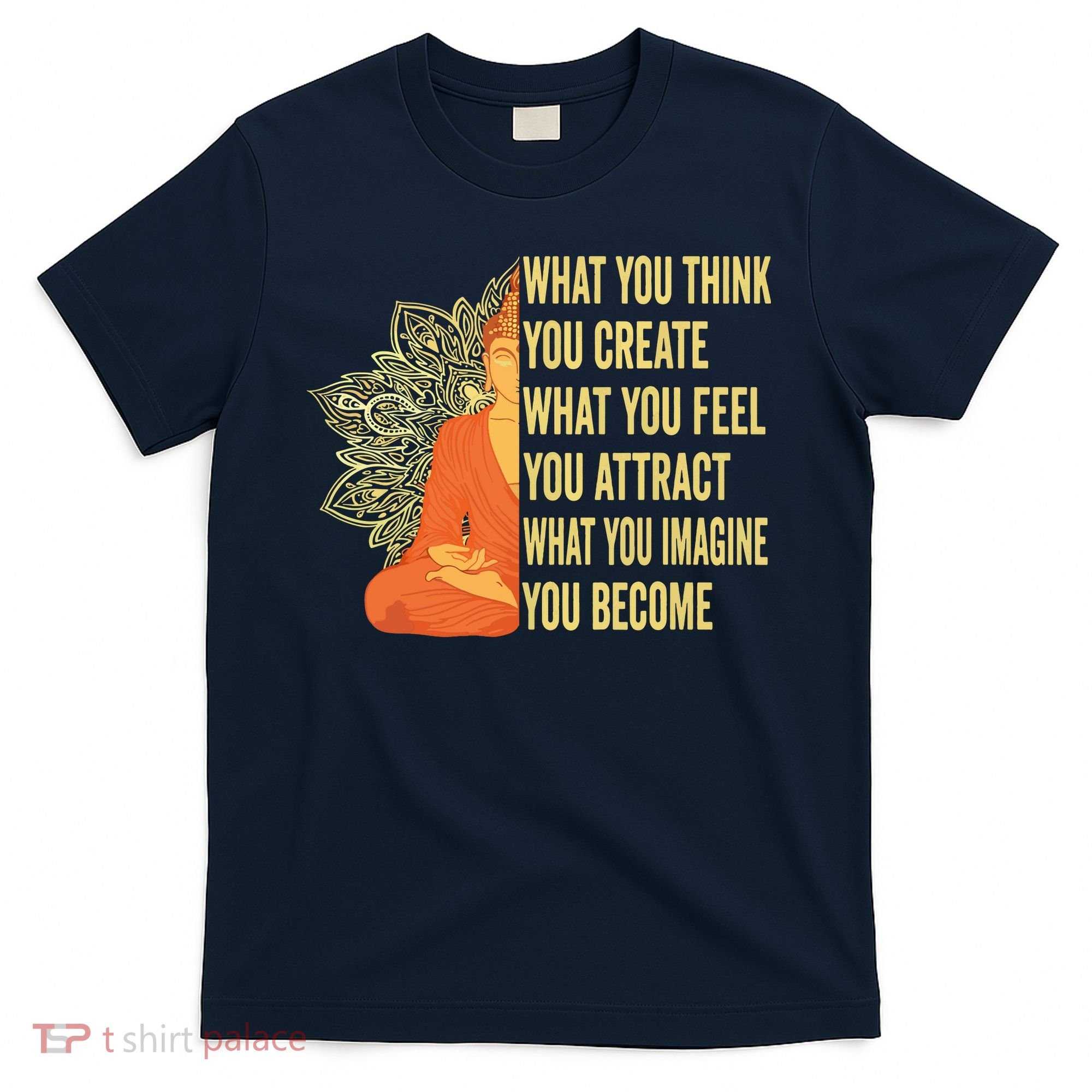 Buddha Meditation Law Of Attraction T-Shirt