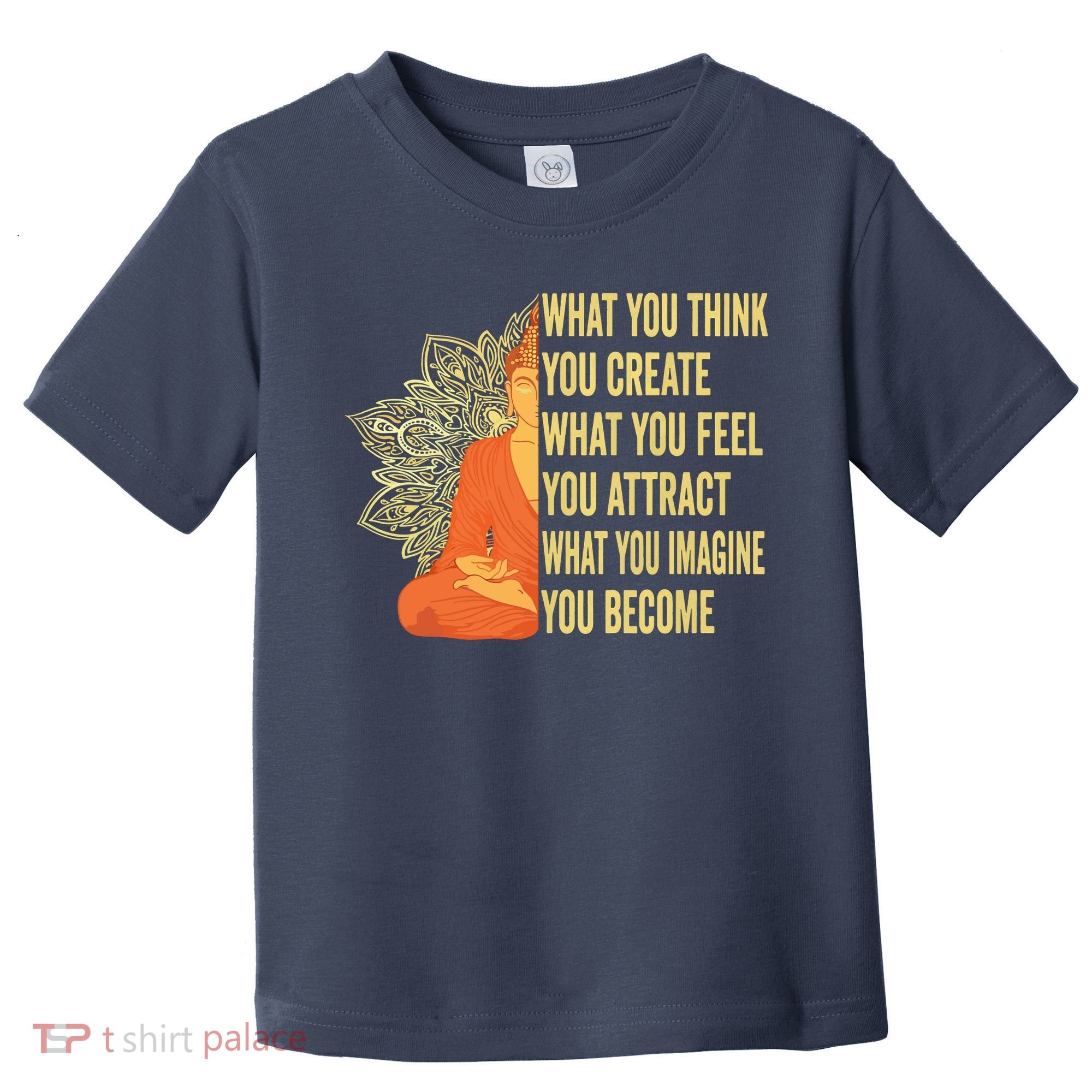 Buddha Meditation Law Of Attraction Toddler T-Shirt