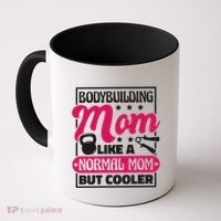 Bodybuilding Mom Like A Normal Mom Bodybuilding Mommy Gift Coffee Mug thumb 0