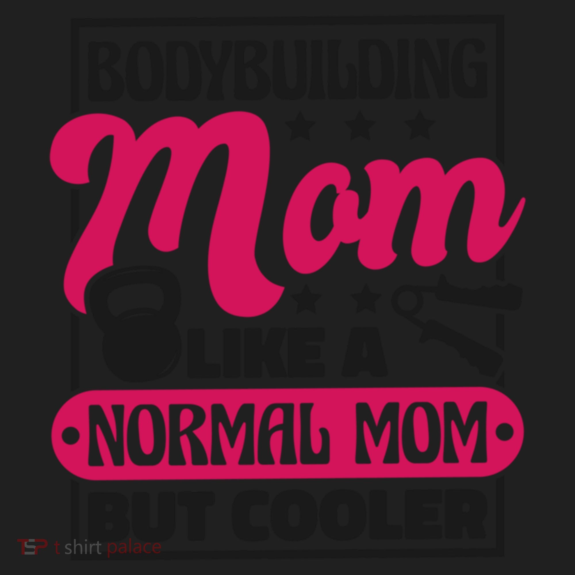 Bodybuilding Mom Like A Normal Mom Bodybuilding Mommy Gift Hat