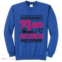 Bodybuilding Mom Like A Normal Mom Bodybuilding Mommy Gift Sweatshirt thumb 0