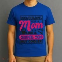 Bodybuilding Mom Like A Normal Mom Bodybuilding Mommy Gift T-Shirt thumb 3