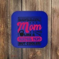 Bodybuilding Mom Like A Normal Mom Bodybuilding Mommy Gift Coaster thumb 0