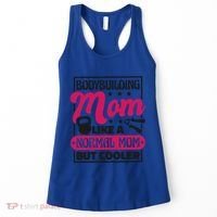 Bodybuilding Mom Like A Normal Mom Bodybuilding Mommy Gift Women's Tank Top thumb 0