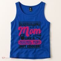 Bodybuilding Mom Like A Normal Mom Bodybuilding Mommy Gift Tank Top thumb 2
