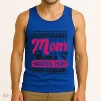 Bodybuilding Mom Like A Normal Mom Bodybuilding Mommy Gift Tank Top thumb 3
